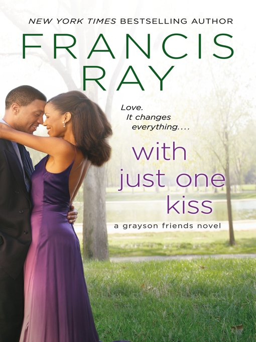 Title details for With Just One Kiss by Francis Ray - Wait list